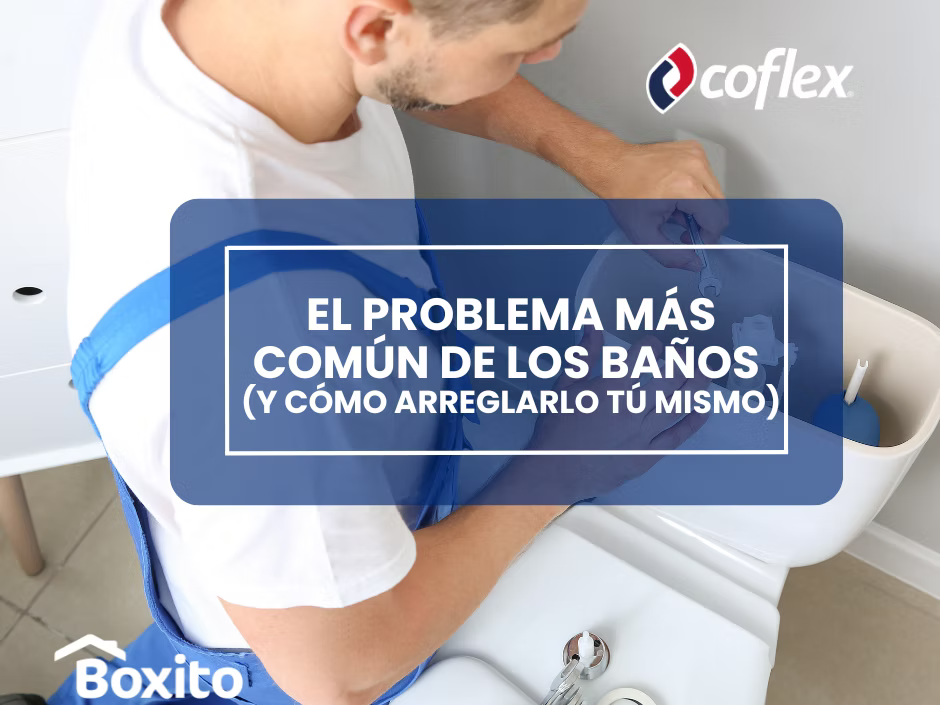 El problema más común de los baños (y cómo arreglarlo tú mismo)