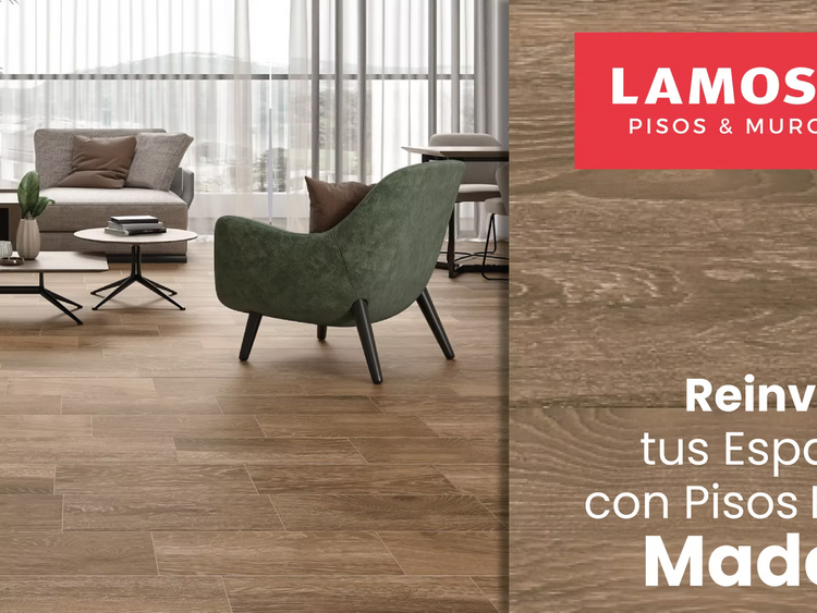 Reinventa tus Espacios con Pisos Estilo Madera de Lamosa