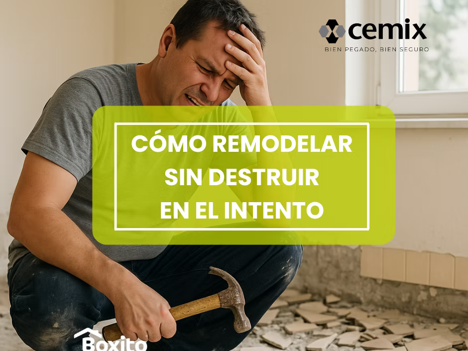 ¿Cómo remodelar sin destruir en el intento?